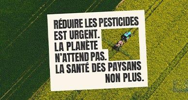  Réduire les pesticides est urgent, la planète n’attend pas.  La santé des paysans non plus. 